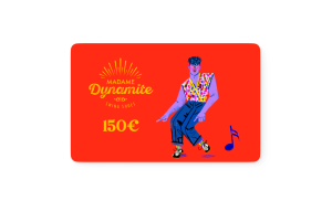 
			                        			Gift Card Madame Dynamite 150€